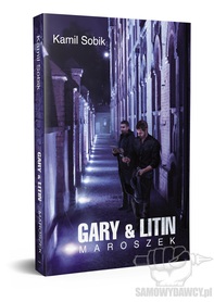 Gary & Litin: Maroszek - Kamil Sobik