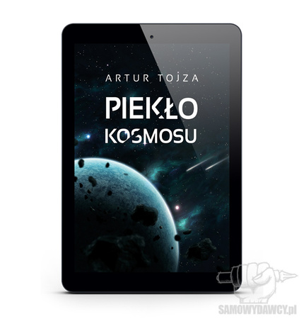 Piekło kosmosu - Artur Tojza e-book
